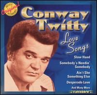 Conway Twitty - Love Songs [Warner Bros.]